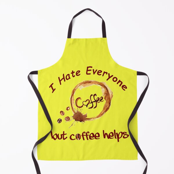 Item preview, I hate everyone but coffee helps designed and sold by Coffee-prince.