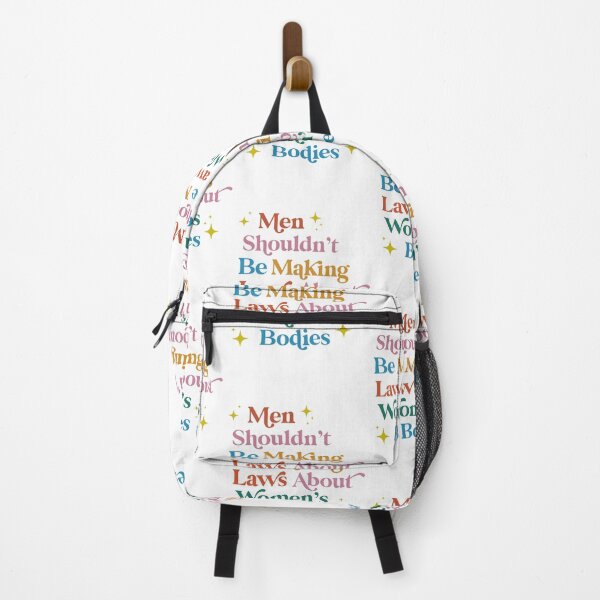 Item preview, Men Shouldn't Be Making Laws About Women's Bodies designed and sold by KimmieBap.