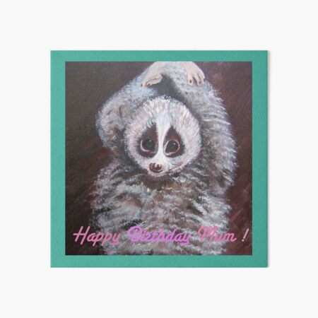 Happy Birthday Mum! Lemur Art Board Print