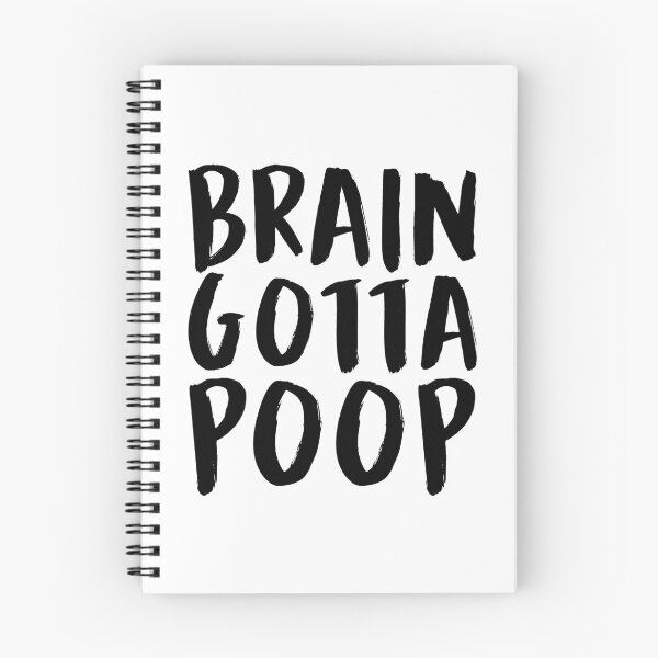 Item preview, Brain Gotta Poop (Black) designed and sold by enduratrum.
