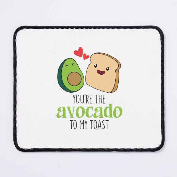 Item preview, You are the avocado to my toast designed and sold by IM Hunter.
