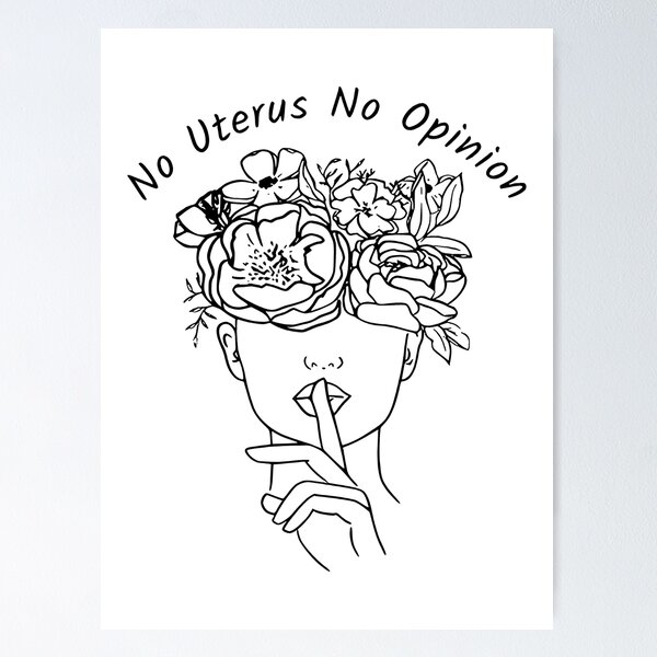Item preview, No Uterus No Opinion designed and sold by LorryoChic.