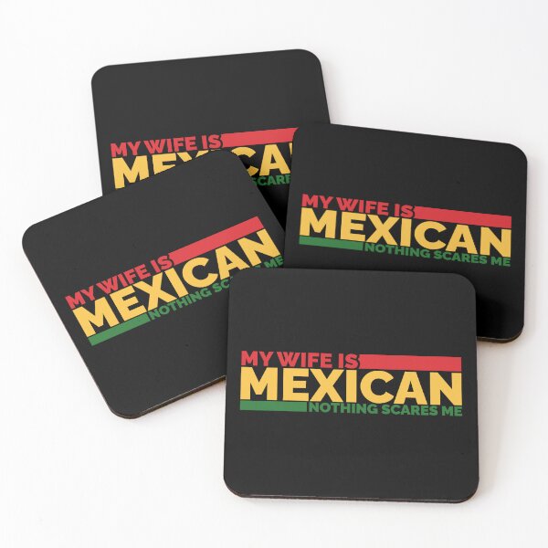 Item preview, My Wife Is Mexican Nothing Scares Me designed and sold by Styler Design.