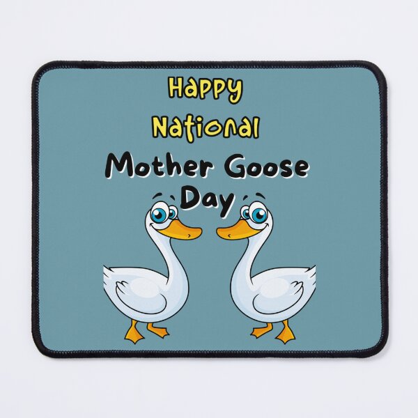 Item preview, Happy National Mother Goose Day - National Mother Goose Day designed and sold by LuckylionC.