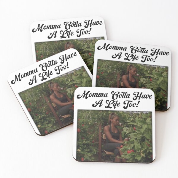 Item preview, MOMMA GOTTA HAVE A LIFE TOO designed and sold by CAVIARKARLON.