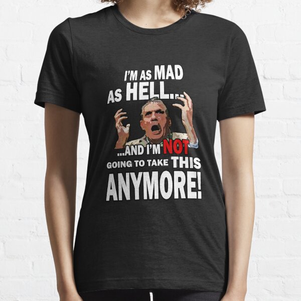 Item preview, I'm as Mad As Hell... and I'm Not going to take this Anymore! designed and sold by MujagicSamir.