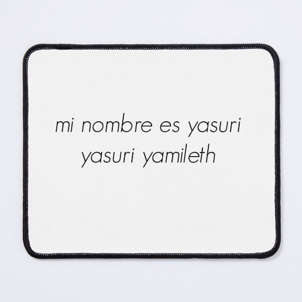 Item preview, Mi nombre es Yasuri Yamileth designed and sold by sanastyle.