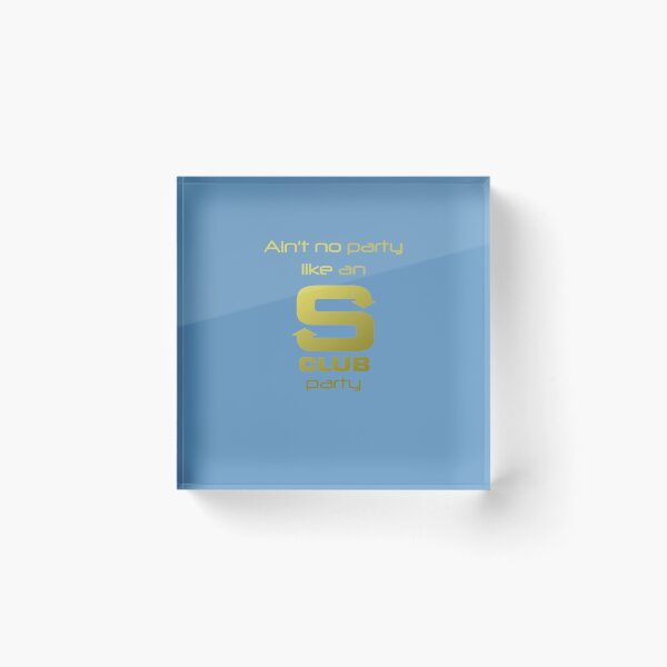Artikelvorschau, S Club 7 Shirt - Ain&X27;T Keine Party wie ein S Club Party Essential T-Shirt entworfen und verkauft von ChrisMerklinger.