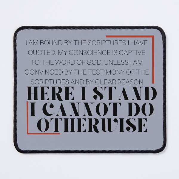 Item preview, Here I stand Martin Luther Quote designed and sold by NonPCTruths.