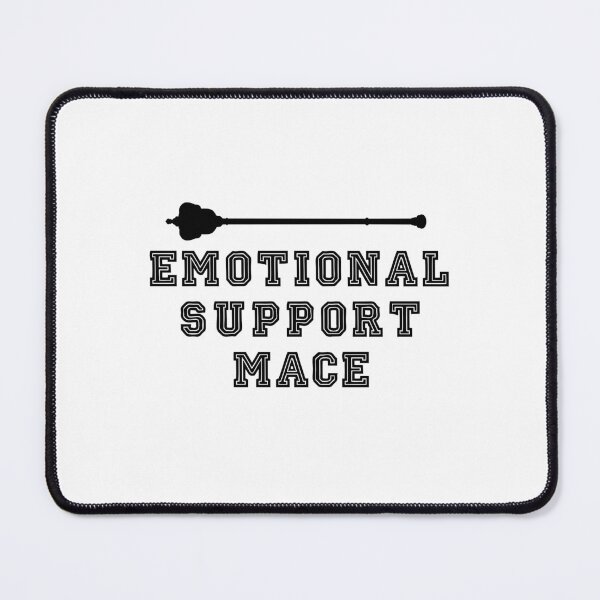 Item preview, Emotional Support Mace designed and sold by FordeMA.