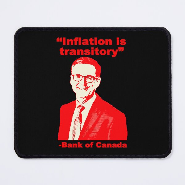 Item preview, Inflation is Transitory - Tiff Macklem, Bank of Canada designed and sold by Signs for Dark Times.