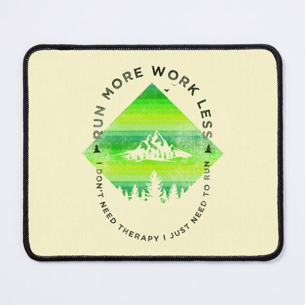 Item preview, Run More Work Less Funny Trails Running Marathon designed and sold by BOBSMITHHHHH.