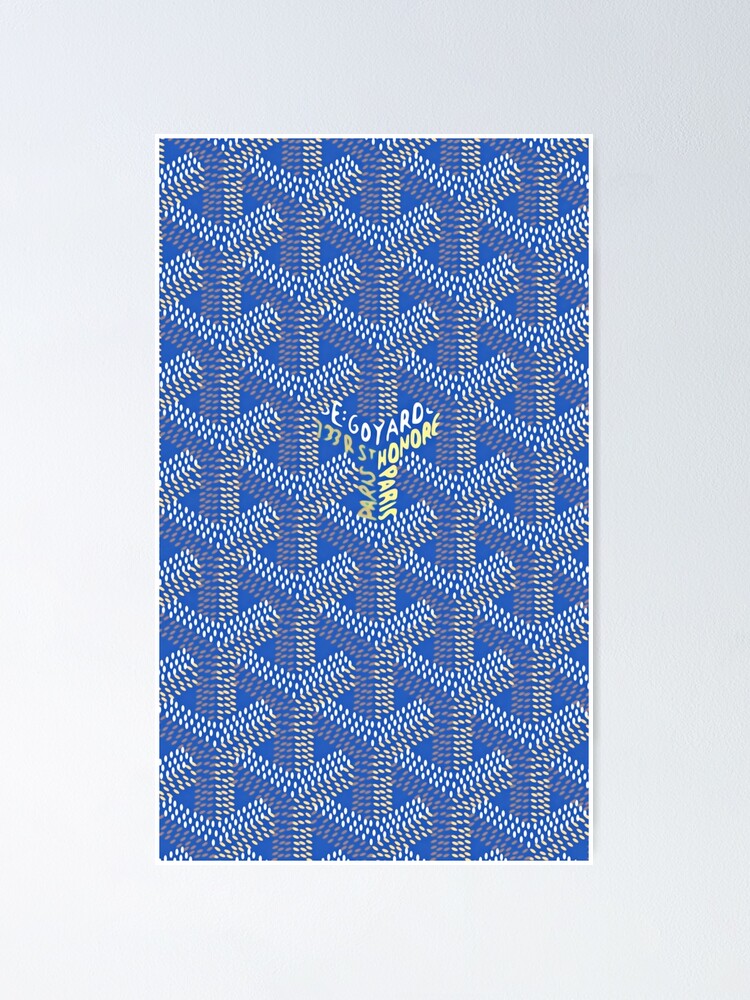 "BESTBLUE GOYARD" Poster for Sale by Damienraham Redbubble
