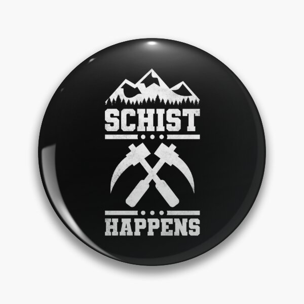 Item preview, Schist Happens, Geology designed and sold by Grady Janet.