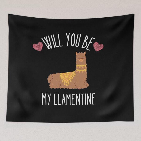 Item preview, Will you be my Llamentine designed and sold by Thetruemo.