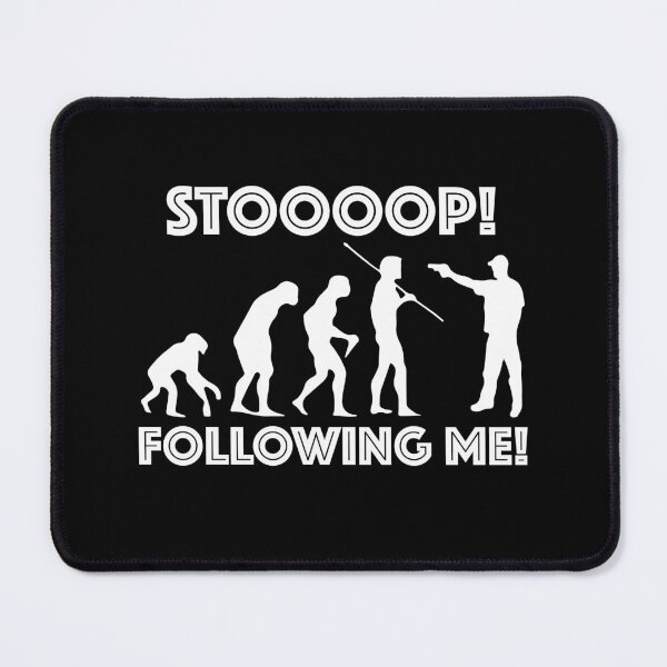 Item preview, evolution stop following me designed and sold by The-Armour.