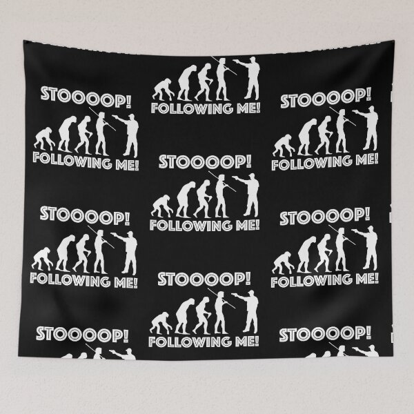 Item preview, evolution stop following me designed and sold by The-Armour.
