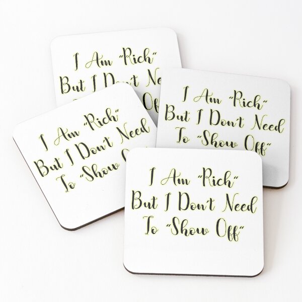 Item preview, I Am "Rich" But I Don't Need To "Show Off" designed and sold by Premium-Cart.