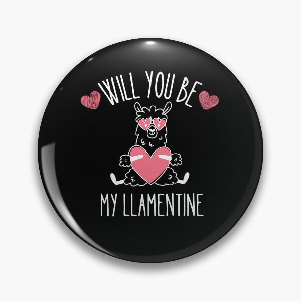 Item preview, Will you be my Llamentine designed and sold by Thetruemo.