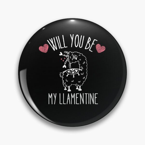 Item preview, Will you be my Llamentine designed and sold by Thetruemo.