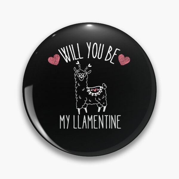 Item preview, Will you be my Llamentine designed and sold by Thetruemo.