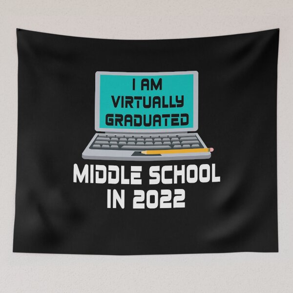 Item preview, I Virtually Graduated MIDDLE SCHOOL IN 2022 designed and sold by MagicBoutique.