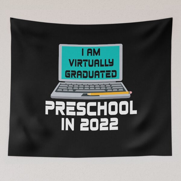 Item preview, I Virtually Graduated PRESCHOOL IN 2022 designed and sold by MagicBoutique.