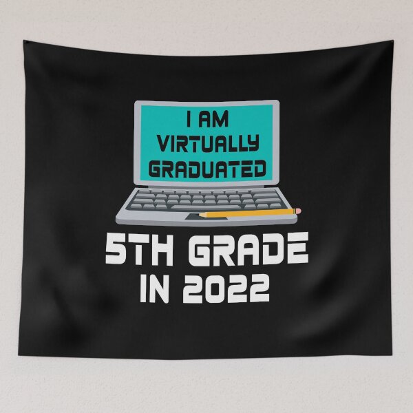 Item preview, I Am Virtually Graduated 5th Grade IN 2022 designed and sold by MagicBoutique.