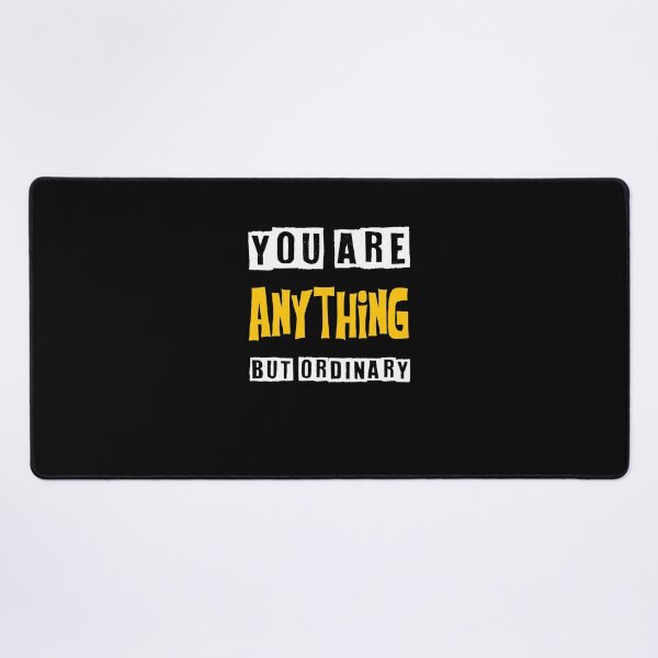 Item preview, you are anything but ordinary designed and sold by KHAFiT.