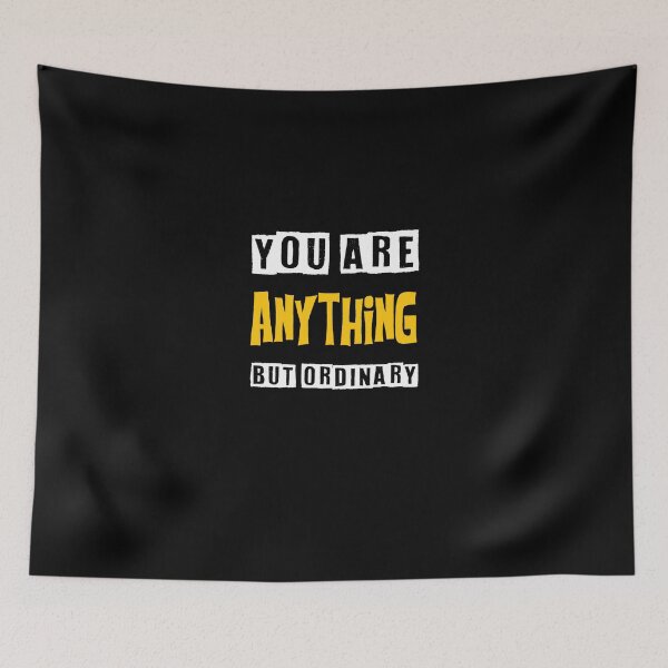 Item preview, you are anything but ordinary designed and sold by KHAFiT.