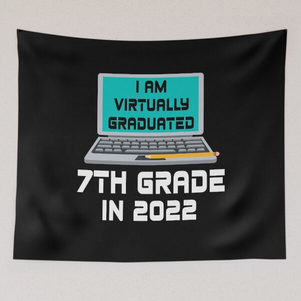 Item preview, I Am Virtually Graduated 7th Grade IN 2022 designed and sold by MagicBoutique.