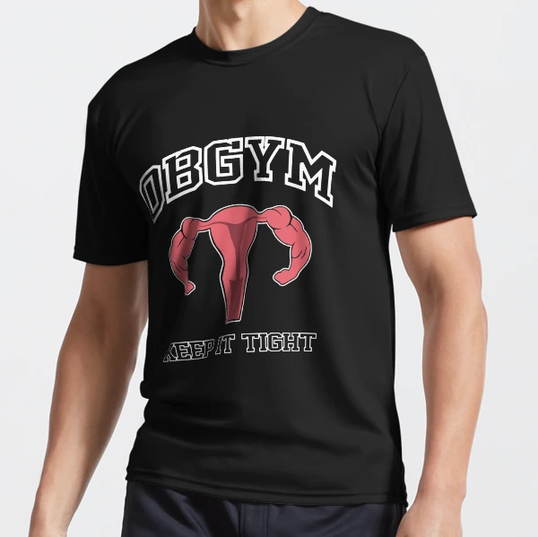 obgym keep it tight shirt
