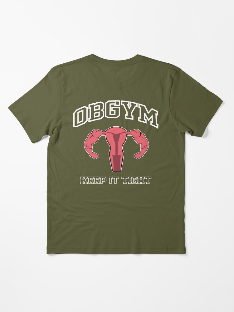 obgym keep it tight shirt