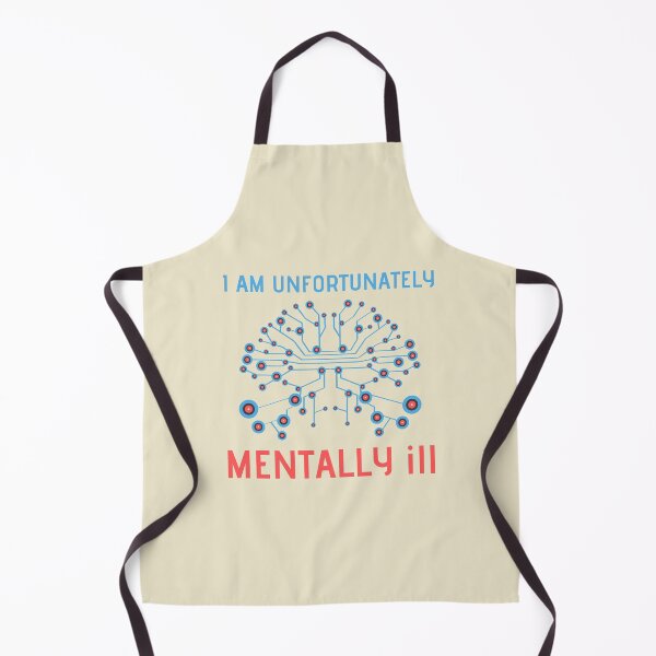 Item preview, I Am Unfortunately Mentally ill designed and sold by RedTomasB.