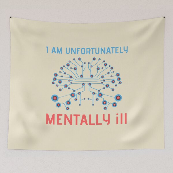 Item preview, I Am Unfortunately Mentally ill designed and sold by RedTomasB.