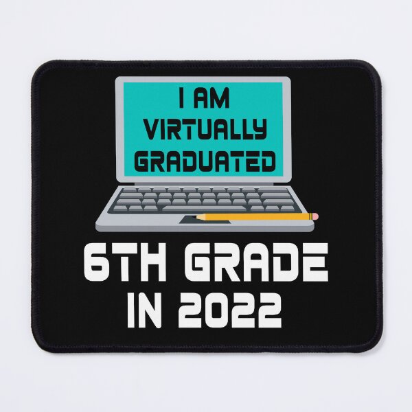 Item preview, I Am Virtually Graduated 6th Grade IN 2022 designed and sold by MagicBoutique.