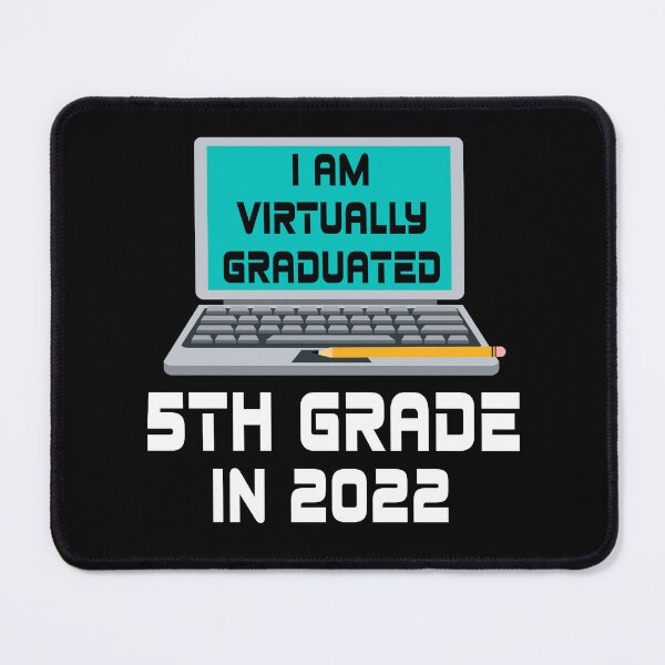 Item preview, I Am Virtually Graduated 5th Grade IN 2022 designed and sold by MagicBoutique.