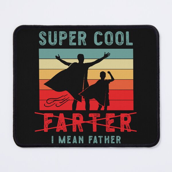Item preview, Super cool Farter i mean father funny fathers day designed and sold by wewmeprints.