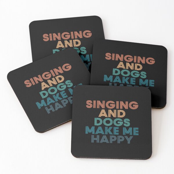 Item preview, Singing And Dogs Make Me Happy- Gift for Singing & Dogs Fans designed and sold by kindxinn.