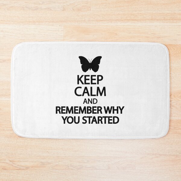 Item preview, Keep calm and remember why you started designed and sold by Colorfulandfun.