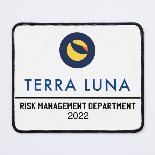 Item preview, Terra Luna Risk Management Department 2022 designed and sold by Trapyeezus.