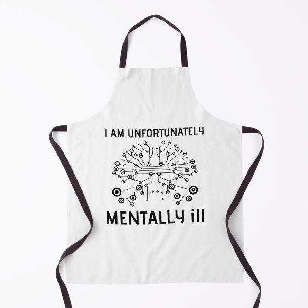 Item preview, I Am Unfortunately Mentally ill designed and sold by RedTomasB.