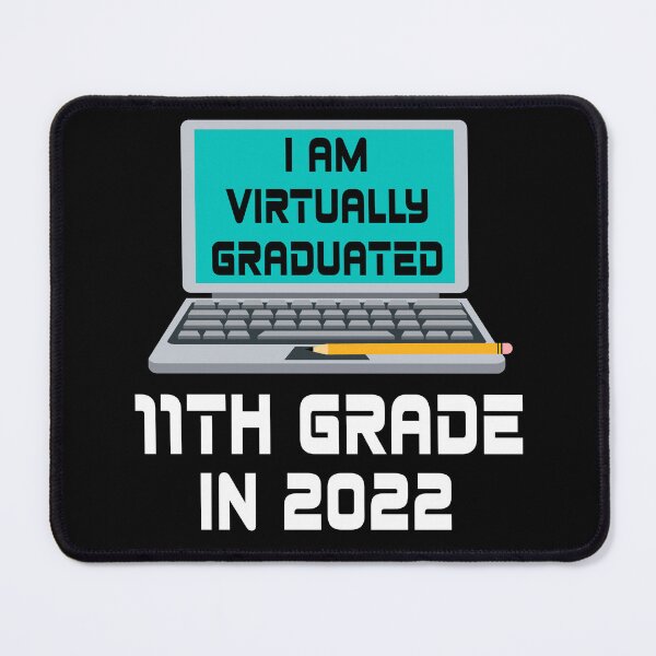 Item preview, I Am Virtually Graduated 11th Grade IN 2022 designed and sold by MagicBoutique.