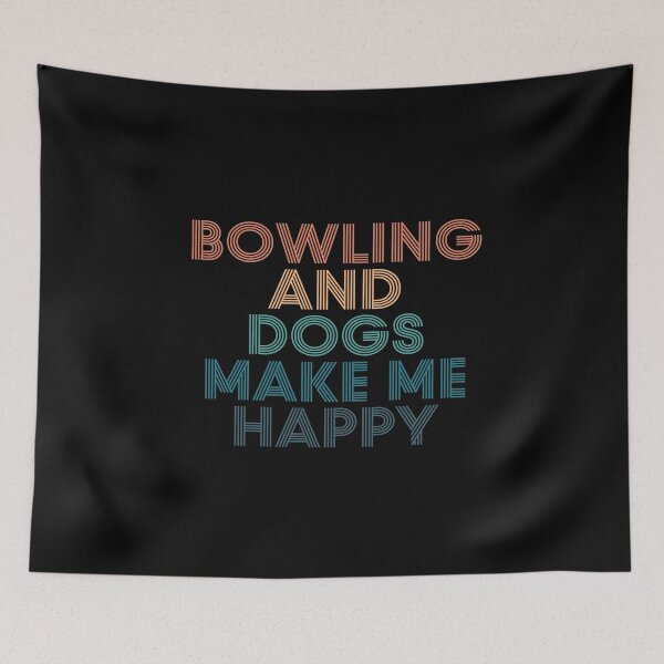 Item preview, Bowling And Dogs Make Me Happy- Gift for Bowling & Dogs Fans designed and sold by kindxinn.