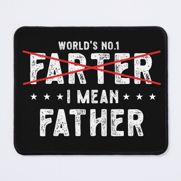 Item preview, World's No.1 Farter i mean father funny fathers day designed and sold by wewmeprints.
