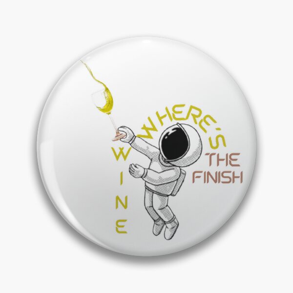 Item preview, Where's The Finish Wine designed and sold by Hammy97.
