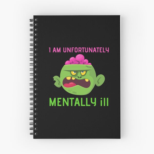 Item preview, I Am Unfortunately Mentally ill designed and sold by RedTomasB.