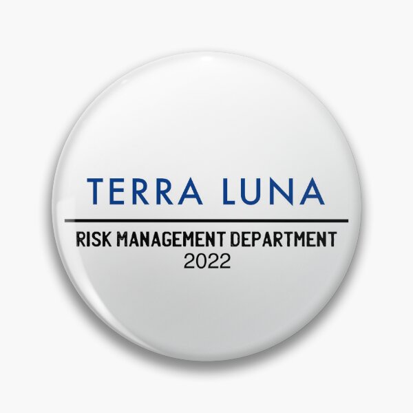 Item preview, Terra Luna Risk Management Department 2022 designed and sold by Trapyeezus.