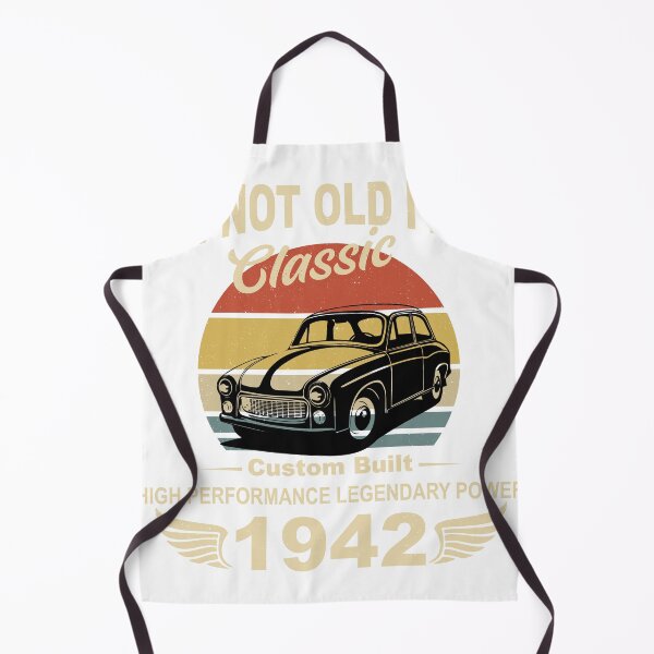 Item preview, I am not old I m a classic Born in 1942 designed and sold by roboyx.