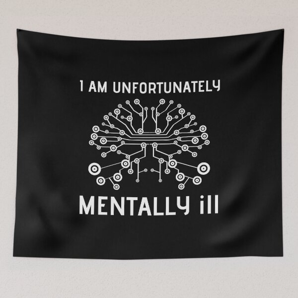 Item preview, I Am Unfortunately Mentally ill designed and sold by RedTomasB.